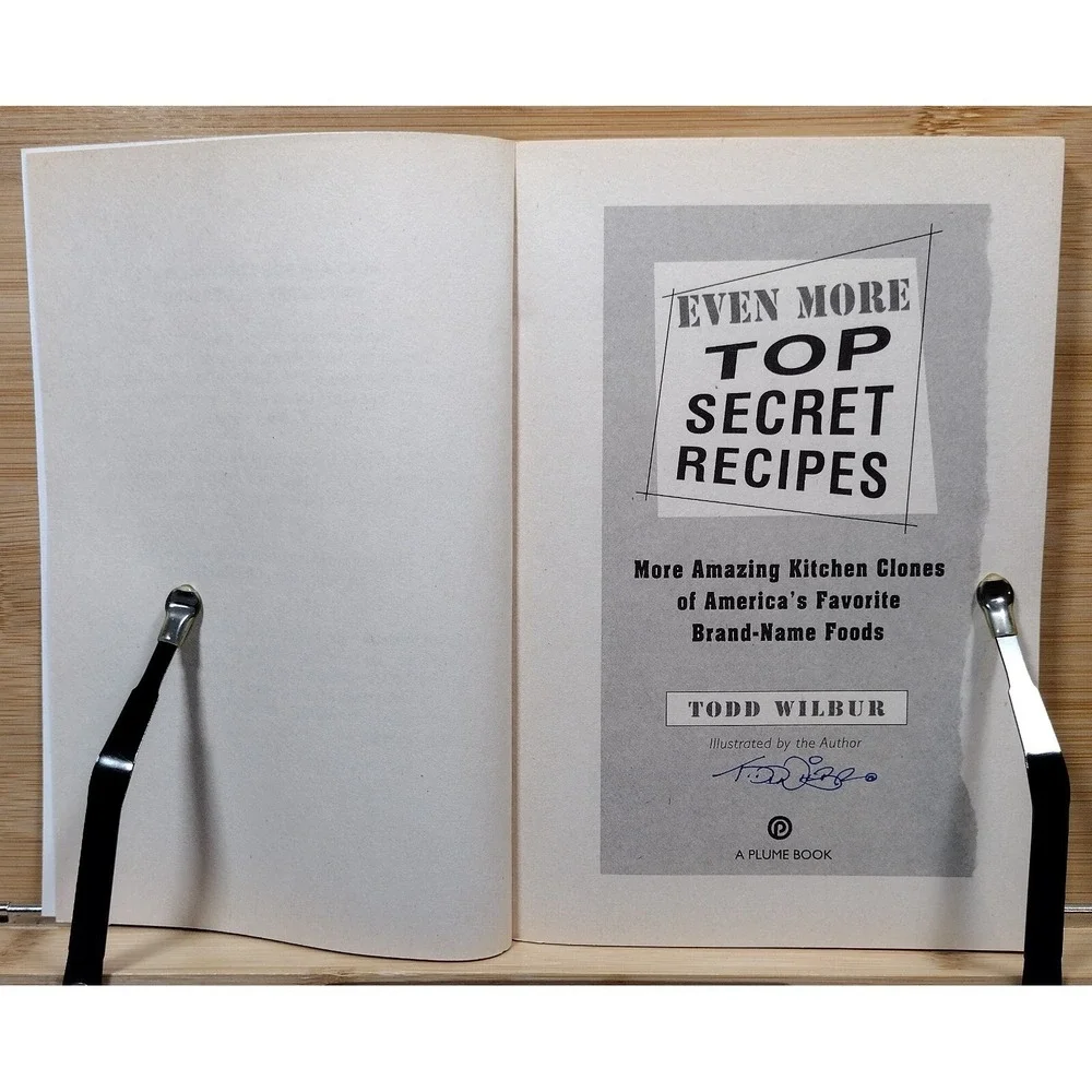 Even More Top Secret Recipes by Todd Wilbur (2002 Paperback) 1st Printing SIGNED